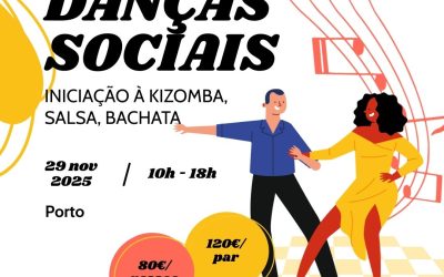 DANÇAS SOCIAIS – INICIAÇÃO À KIZOMBA, SALSA, BACHATA – 29 nov 2025 – PORTO