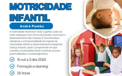 COMPREENDER E PROMOVER A MOTRICIDADE INFANTIL – 15 out a 3 dez 2025
