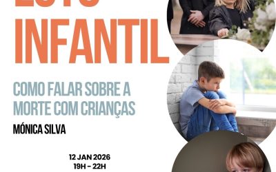 LUTO INFANTIL – COMO FALAR SOBRE A MORTE COM CRIANÇAS – 12 jan 2026