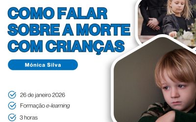 LUTO INFANTIL – COMO FALAR SOBRE A MORTE COM CRIANÇAS – 26 jan 2026