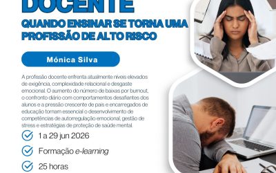 BURNOUT DOCENTE: QUANDO ENSINAR SE TORNA UMA PROFISSÃO DE ALTO RISCO – 1 a 29 jun 2026