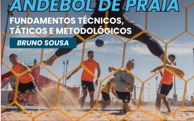 ANDEBOL DE PRAIA – Fundamentos Técnicos, Táticos e Metodológicos – 15 maio a 15 jun 2026