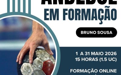 ANDEBOL EM FORMAÇÃO – Planeamento e Construção do Treino – 1 a 31 maio 2026