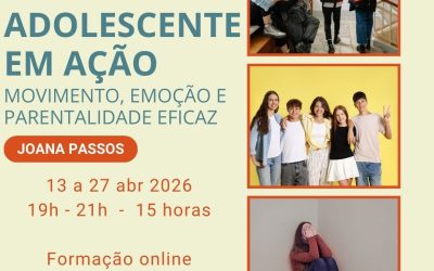 CÉREBRO ADOLESCENTE EM AÇÃO – MOVIMENTO, EMOÇÃO E PARENTALIDADE EFICAZ – 13 a 27 abr 2026