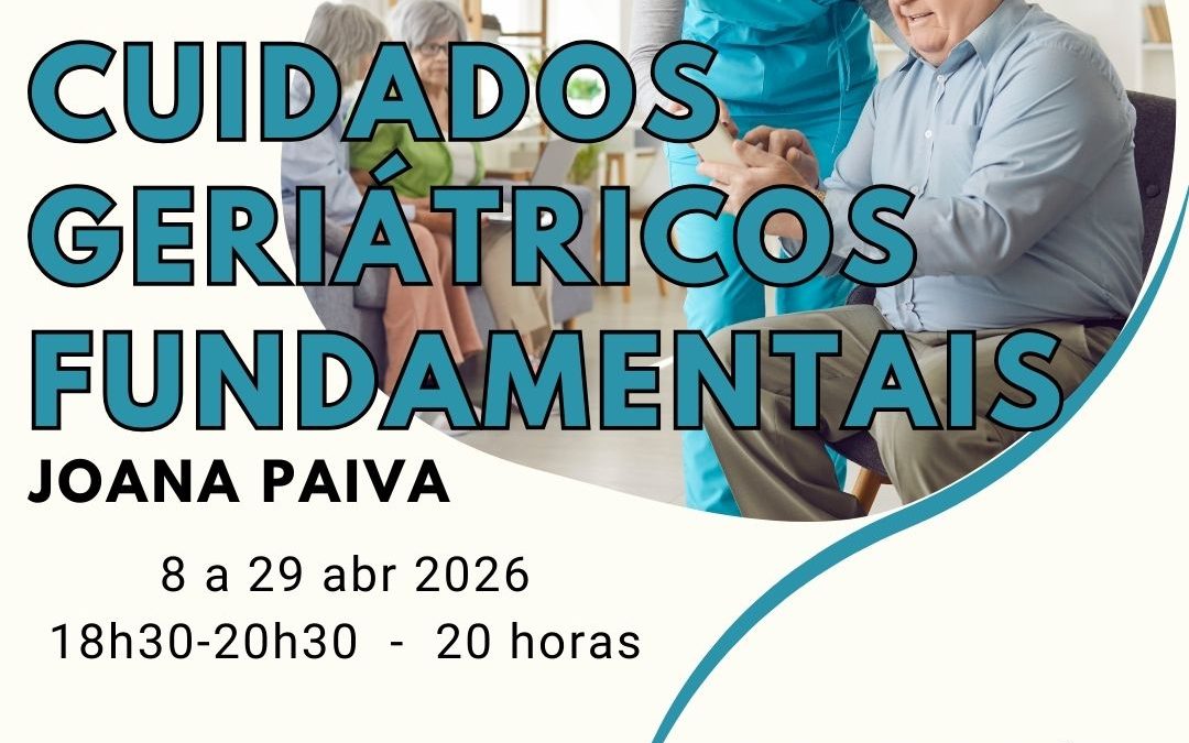 CUIDADOS GERIÁTRICOS FUNDAMENTAIS – 8 a 29 abr 2026
