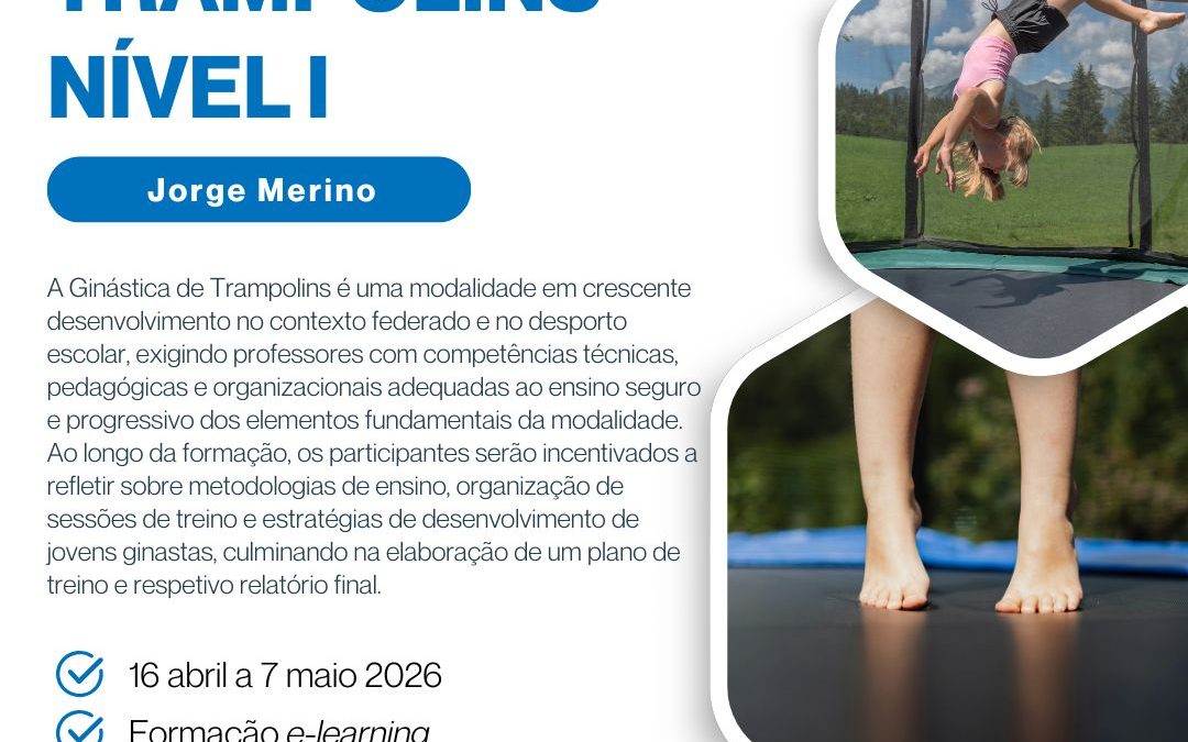 GINÁSTICA DE TRAMPOLINS – NÍVEL I – 16 abr a 7 maio 2026