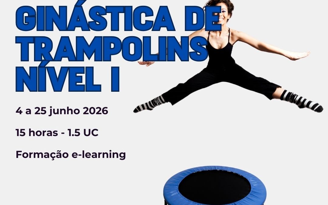 GINÁSTICA DE TRAMPOLINS – NÍVEL I – 4 a 25 jun 2026