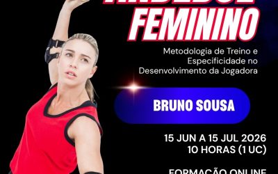 ANDEBOL FEMININO – Metodologia de Treino e Especificidade no Desenvolvimento da Jogadora – 15 jun a 15 jul 2026