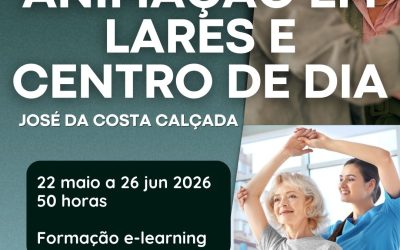 ANIMAÇÃO EM LARES E CENTRO DE DIA – 22 maio a 26 jun 2026