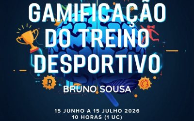 GAMIFICAÇÃO DO TREINO DESPORTIVO – 15 jun a 15 jul 2026