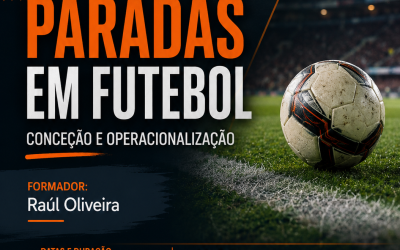 BOLAS PARADAS EM FUTEBOL – CONCEÇÃO E OPERACIONALIZAÇÃO – 1 a 31 ago 2026