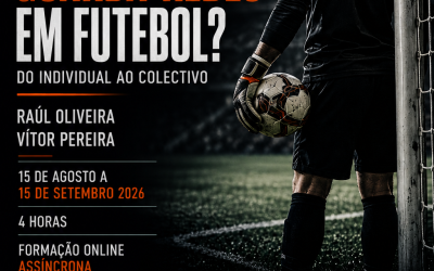 COMO TREINAR GUARDA-REDES EM FUTEBOL? – 15 ago a 15 set 2026