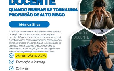 BURNOUT DOCENTE: QUANDO ENSINAR SE TORNA UMA PROFISSÃO DE ALTO RISCO – 26 out a 23 nov 2026