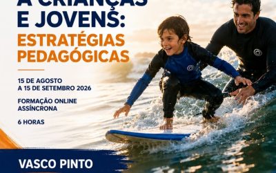 ENSINAR SURF A CRIANÇAS E JOVENS: ESTRATÉGIAS PEDAGÓGICAS – 15 ago a 15 set 2026