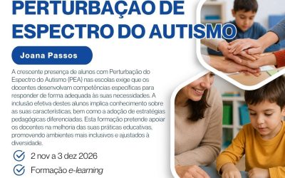 INTERVENÇÃO PSICOPEDAGÓGICA NA PERTURBAÇÃO DE ESPECTRO DO AUTISMO – 2 nov a 3 dez 2026