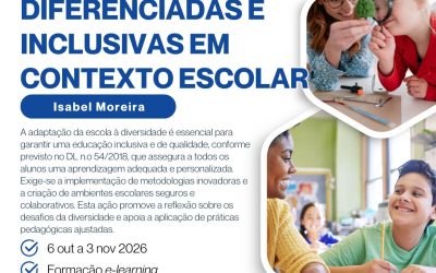 PRÁTICAS PEDAGÓGICAS DIFERENCIADAS E INCLUSIVAS EM CONTEXTO ESCOLAR – 6 out a 3 nov 2026