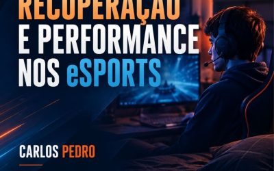 Sono, Recuperação e Performance nos eSports – 15 out a 15 nov 2026
