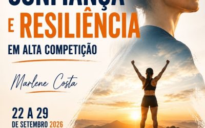 CONFIANÇA E RESILIÊNCIA EM ALTA COMPETIÇÃO – 22 a 29 set 2026