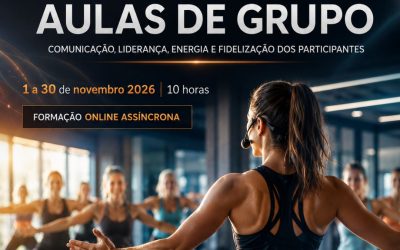 A ARTE DE CONDUZIR AULAS DE GRUPO – 1 a 30 nov 2026