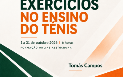 JOGOS E EXERCÍCIOS NO ENSINO DO TÉNIS – 1 a 31 out 2026