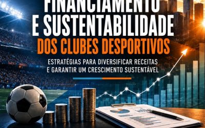 FINANCIAMENTO E SUSTENTABILIDADE DOS CLUBES DESPORTIVOS – 1 a 30 nov 2026