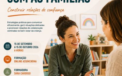 COMUNICAÇÃO COM AS FAMÍLIAS – CONSTRUIR RELAÇÕES DE CONFIANÇA – 15 set a 15 out 2026