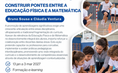 APRENDIZAGENS EM MOVIMENTO – CONSTRUIR PONTES ENTRE A EDUCAÇÃO FÍSICA E A MATEMÁTICA – 13 jan a 10 mar 2026