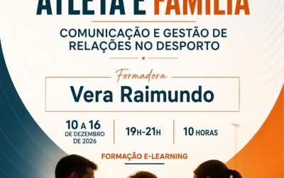 TREINADOR, ATLETA E FAMÍLIA – COMUNICAÇÃO E GESTÃO DE RELAÇÕES NO DESPORTO – 10 a 16 dez 2026
