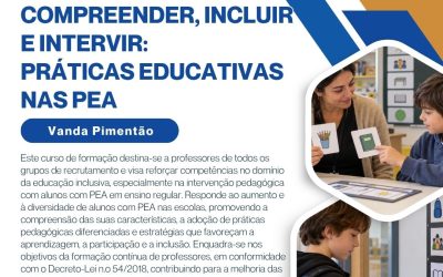 Compreender, Incluir e Intervir: Práticas Educativas nas PEA – 9 a 23 jan 2027