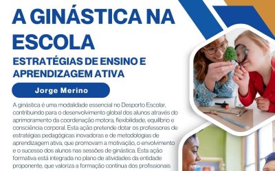 A GINÁSTICA NA ESCOLA – ESTRATÉGIAS DE ENSINO E APRENDIZAGEM ATIVA – 14 out a 11 nov 2026