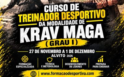 CURSO DE TREINADOR DESPORTIVO DA MODALIDADE DE KRAV MAGA (GRAU I)