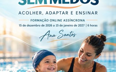 NATAÇÃO SEM MEDOS – ACOLHER, ADAPTAR E ENSINAR – 15 dez 2026 a 15 jan 2027