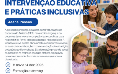 PERTURBAÇÃO DO ESPECTRO DO AUTISMO: INTERVENÇÃO EDUCATIVA E PRÁTICAS INCLUSIVAS – 11 nov a 14 dez 2026
