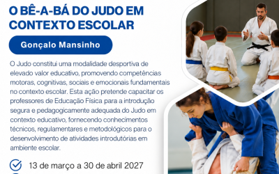 JUDO – OS PRIMEIROS PASSOS – PORTO – 13 mar a 30 abr 2027